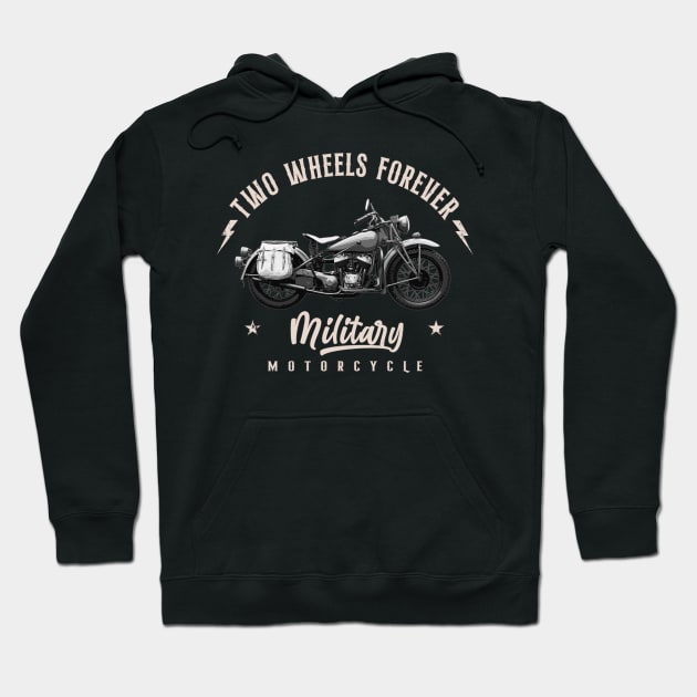 Two Wheels Forever Military Hoodie by Jose Luiz Filho